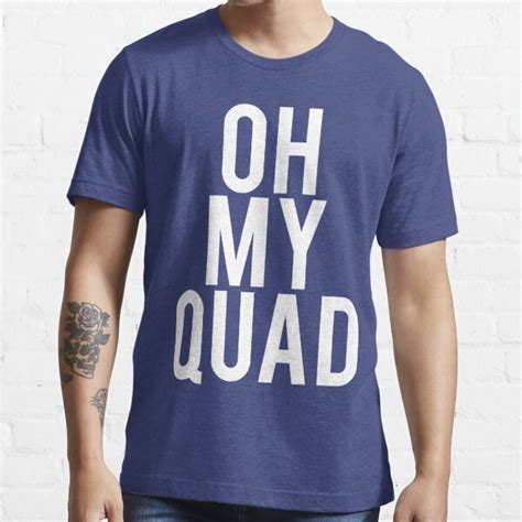 Oh My Quad Funny Bodybuilding T Shirt For Sale By Mralan