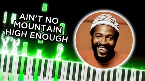 Ain T No Mountain High Enough Marvin Gaye Tammi Terrell Piano Tutorial Youtube