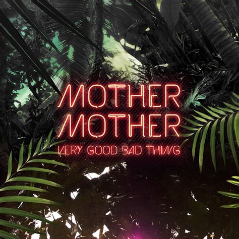 Mother Mother Very Good Bad Thing Vinyl Record Canada Release