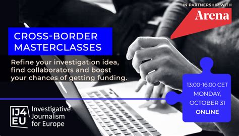 Cross Border Masterclass For Investigative Journalists Association Of