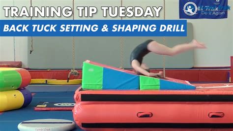 Back Tuck Setting And Shaping Drill Youtube