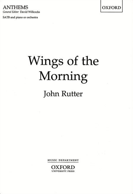 Wings Of The Morning By John Rutter 1945 Vocal Score Sheet Music