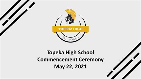 Topeka High School Virtual Commencement Ceremony Youtube