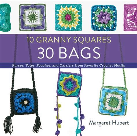 10 Granny Squares 30 Bags Ebook Epub Von Margaret Hubert Portofrei