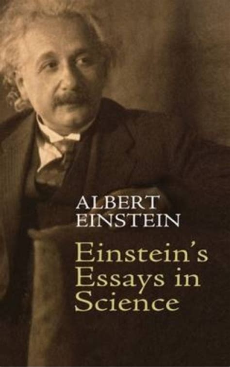 Einsteins Essays In Science Af Albert Einstein