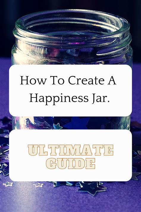 How To Make A Happiness Jar Ultimate Guide Artofit