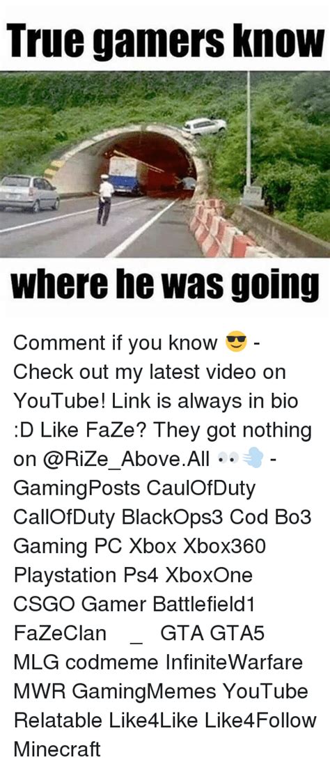 True Gamers Know Where He Was Going Comment If You Know Check Out