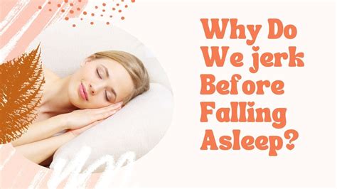 Why Do We Jerk In Our Sleep Why Do We Twitch Before Falling Asleep Hypnic Jerk Youtube