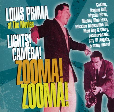 Prima Louis Lights Camera Zooma Zooma Music