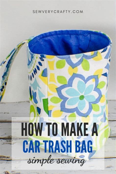 Easy Diy Car Trash Bag How To Sew And Easy Car Trash Bag