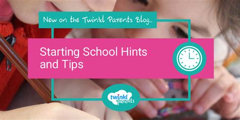 Starting School Hints And Tips Twinkl