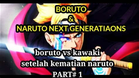 Boruto Episode Terbaru Sub Indonesia Boruto Naruto Next Generations