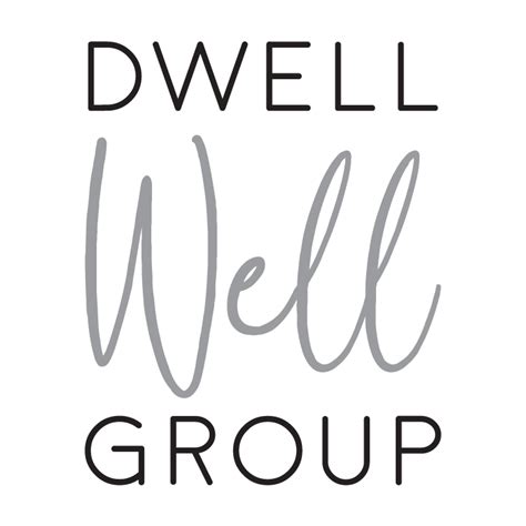 the dwell well group