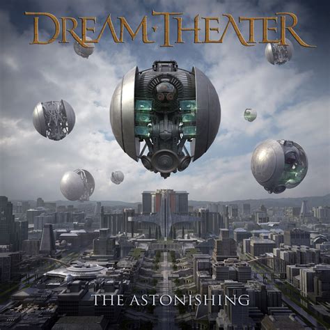 New Album Releases The Astonishing Dream Theater The Entertainment