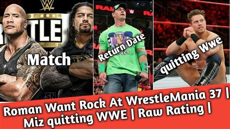 Make sure to turn on. Roman Reigns Vs Rock At WrestleMania 37 | John Cena Return 2020 | Miz Quitting WWE - YouTube