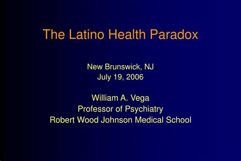 Ppt The Latino Health Paradox Powerpoint Presentation Free Download