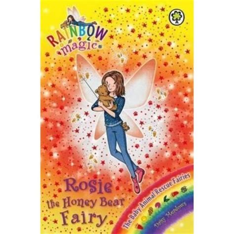 Rainbow Magic Rosie The Honey Bear Fairy The Baby Animal Rescue