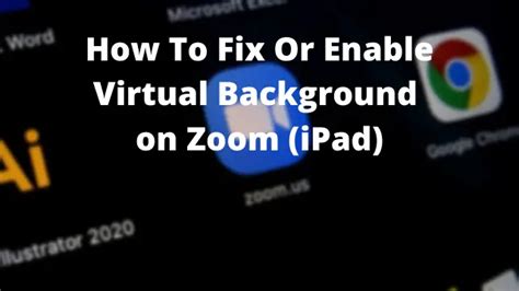 92 Virtual Background For Zoom Not Working Free Download Myweb