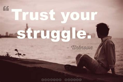 The 67 Best Quotes About Struggle