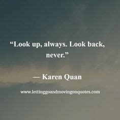 Enjoy reading and share 78 famous quotes about looking back future with everyone. 13 Best Never Look Back Quotes images | Never look back quotes, Looking back quotes, Letting go ...