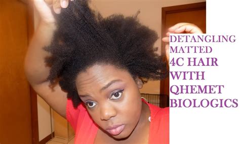 Detangling Matted 4c Natural Hair With Qhemet Biologics Nappy Life