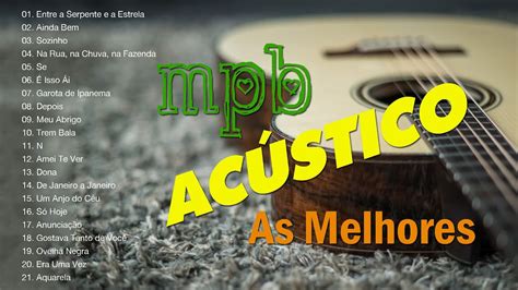 Mpb As Melhores MÚsicas Selecionadas Melhores Da Mpb De Todos Os