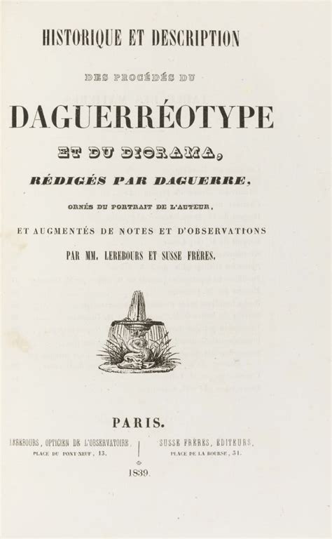 Daguerre Louis Jacques Mandé 1787 1851 Historique Et Description Des Procédés Du