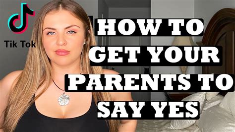 How To Ask Your Parents For Tik Tok Youtube