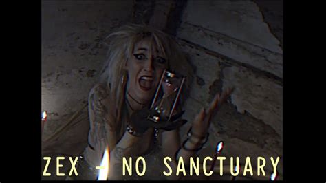 zex no sanctuary official video youtube