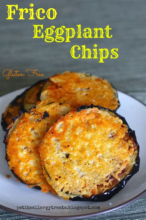Check spelling or type a new query. Gluten Free Frico Eggplant Chips - Petite Allergy Treats