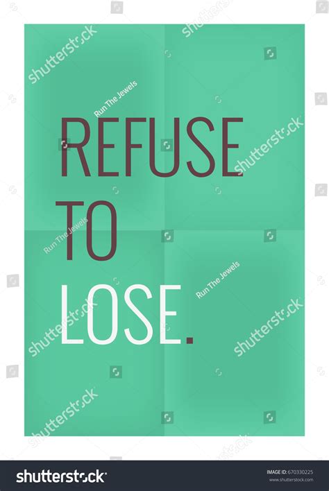 Refuse Lose Motivational Quote Vector Poster Vector De Stock Libre De