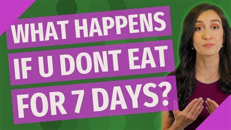 what happens if u dont eat for 7 days youtube