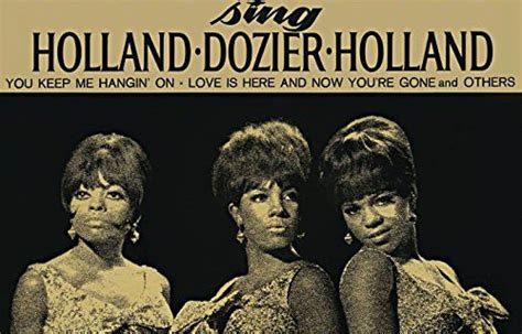 Sing Holland Dozier Holland Expanded Edition The Supremes Le Devoir
