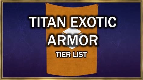 Titan Exotic Armor Tier List Youtube