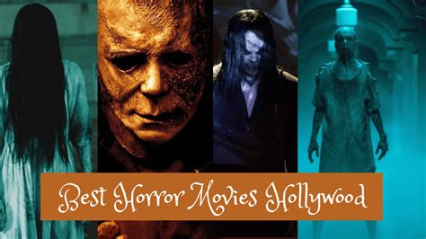 Best Horror Movies Hollywood Which Is The No 1 Horror Movie Keeperfacts