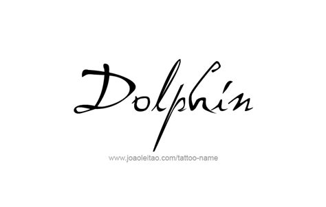 Dolphin Animal Name Tattoo Designs