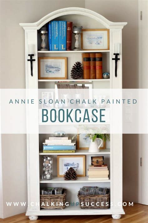 Easy Bookcase Makeover Using Annie Sloan Chalk Paint With Images