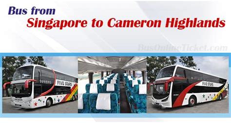 The arrival point in cameron. Singapore to Cameron Highlands buses from SGD 41.50 ...