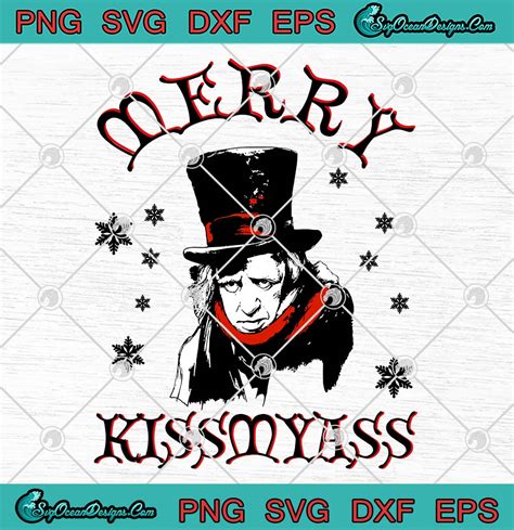 ebenezer scrooge merry kiss my ass svg funny christmas svg png eps dxf pdf cricut file