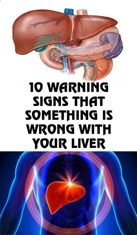 10 Warning Signs That Something Is Wrong With Your Liver With Images