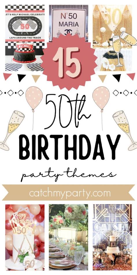 The Best 50th Birthday Party Themes To Remember The Catch My Party Blog