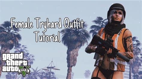 Gta 5 Female Tryhard Outfit Tutorial Youtube