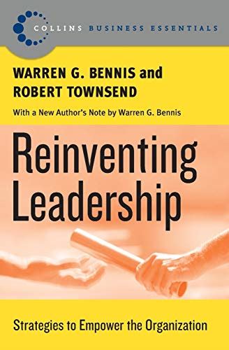 Reinventing Leadership Strategies To Empower The Organization Collins