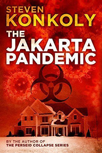Post apocalyptic worlds are closer to becoming a reality than ever before. The Jakarta Pandemic: A Post Apocalyptic/Dystopian Thrill ...