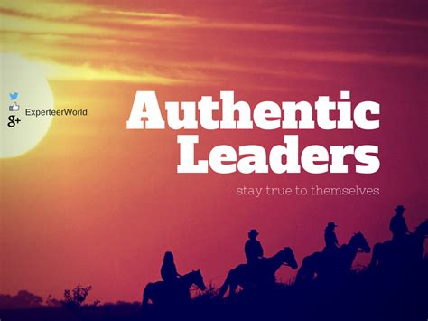 Management Skills 206 How To Be An Authentic Leader Experteer Magazine