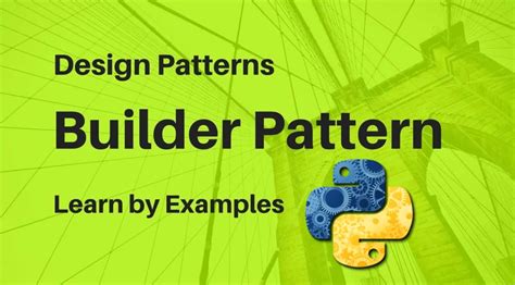 Builder Design Pattern In Python