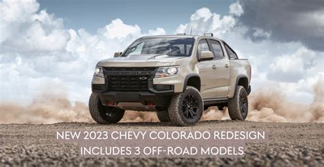 New 2023 Chevy Colorado Redesign Includes 3 Off Road Models Ray Chevrolet