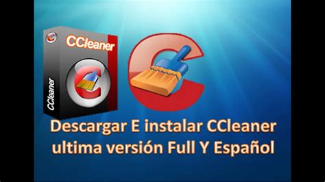 Descargar E Instalar Ccleaner V518 2016 Full Español Ultima Version