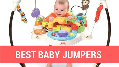 Top 10 Best Baby Jumpers 2019 Best Baby Einstein Activity Jumper