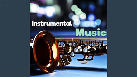 Instrumental Music Sweet Jazz Youtube Music
